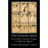 Cambridge University Press The Roman Mass | Uwe Michael Lang