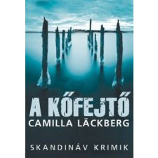 Camilla Lackberg A kőfejtő irodalom