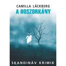 Camilla Läckberg - A boszorkány egyéb könyv