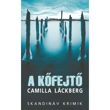 Camilla Läckberg - A kőfejtő - zsebkönyv regény