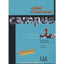 CAMPUS 1 CAHIER D'EXERCICES nyelvkönyv, szótár