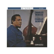 CANDID Charles Mingus - Charles Mingus Presents Charles Mingus (Cd) jazz