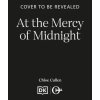 Canelo At the Mercy of Midnight | Chloe Cullen