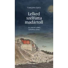 Cangjang-Gjaco Lelked szélfútta madártoll irodalom