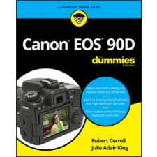  Canon EOS 90D For Dummies – Julie Adair King idegen nyelvű könyv