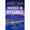 Canongate Books Ltd. Murder in Mykonos | Jeffrey Siger