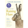 Canongate Books Ltd. Raising Hare | Chloe Dalton