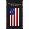 Canterbury Classics The U.S. Constitution and Other Writings | CANTERBURY CLASSICS