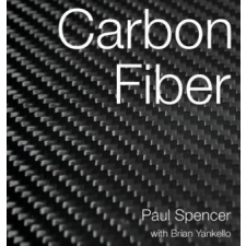  Carbon Fiber – Paul Spencer,Benjamin Charley idegen nyelvű könyv