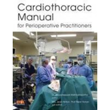Cardiothoracic Manual for Perioperative Practitioners – Bhuvaneswari Krishnamoorthy idegen nyelvű könyv
