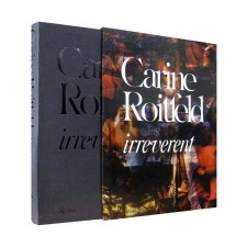 Carine Roitfeld - Irreverent – Carine Roitfeld idegen nyelvű könyv