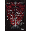 Carissa Broadbent - Slaying the Vampire Conqueror - A hódító vámpír végzete - Éldekorált kiadás