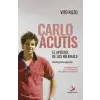 Carlo Acutis. El apóstol de los milenials – VITO RIZZO