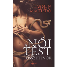 Carmen Maria Machado - A női test és más összetevők irodalom