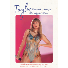 Carolyn McHugh - Taylor - Korunk ikonja egyéb könyv