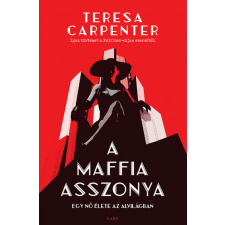 Carpenter  Teresa Teresa Carpenter - A maffia asszonya regény