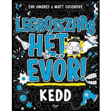 Carta Teen Legrosszabb hét evör! - Kedd gyermek- és ifjúsági könyv