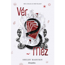 CARTAPHILUS KIADÓI KFT. Vér & Méz-Shelby Mahurin regény