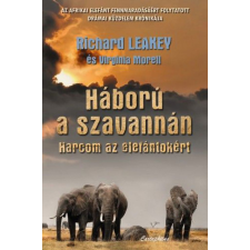 Cartaphilus Könyvkiadó Richard Leakey, Virginia Morell - Háború a szavannán egyéb könyv