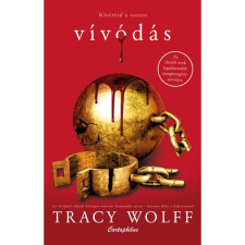 Cartaphilus Könyvkiadó Tracy Wolff - Vívódás irodalom