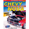 CarTech Chevy Nova 1968-1974 | Wayne Scraba