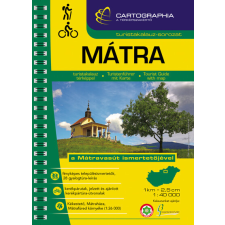 Cartographia Kft. Mátra turistakalauz (1:40 000) - Turistakalauz-sorozat (új kiadás) utazás