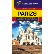 Cartographia Párizs útikönyv Cartographia utazás