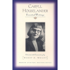  Caryll Houselander – Wendy M. Wright (Brožovaná) idegen nyelvű könyv