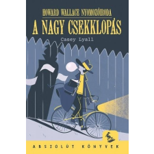 Casey Lyall - A nagy csekklopás gyermek- és ifjúsági könyv