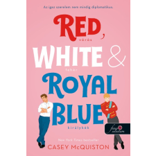 Casey McQuiston - Red, White, &amp; Royal Blue - Vörös, fehér és királykék irodalom