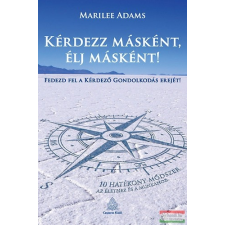 Casparus Kiadó Kérdezz másként, élj másként! életmód, egészség