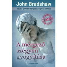 Casparus Kiadó Kft. A mérgező szégyen gyógyítása életmód, egészség