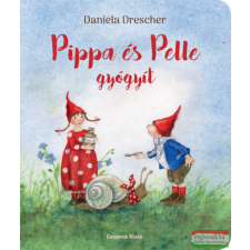 Casparus Kiadó Pippa és Pelle gyógyít gyermek- és ifjúsági könyv