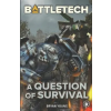 Catalyst Game Labs BattleTech: A Question of Survival | Bryan Young