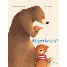 Catherine Leblanc - Megérkezett! egyéb könyv