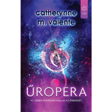 Catherynne M. Valente Űropera (BK24-174584) irodalom