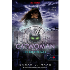  Catwoman - Macskanő: Lélektolvaj /DC legendák 1. irodalom