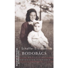 Centrál Könyvek Bodobács - Schaffer Erzsébet egyéb könyv