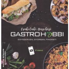 Centrál Könyvek Gastrohobbi - Csonka Enikő - Varga Gergő egyéb könyv