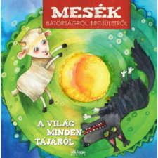 Centrál Könyvek Mesék bátorságról becsületről - A világ minden tájáról - CD-melléklettel gyermek- és ifjúsági könyv