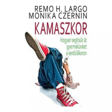 Centrál Könyvek Monika Czernin, Remo H. Largo - Kamaszkor életmód, egészség