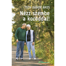 Centrál Könyvek Nézz szembe a koroddal! egyéb e-könyv