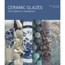  Ceramic Glazes – Brian Taylor idegen nyelvű könyv
