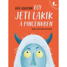 Cerkabella Könyvek Dér Adrienn - Egy Jeti lakik a pincénkben gyermek- és ifjúsági könyv