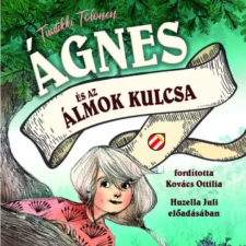 Cerkabella Könyvek Kft. Ágnes és az álmok kulcsa gyermekkönyvek
