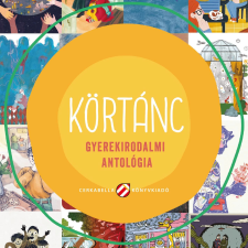 Cerkabella Könyvek Körtánc gyermek- és ifjúsági könyv