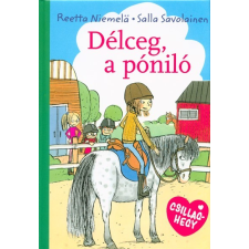 Cerkabella Könyvkiadó Délceg, a póniló gyermek- és ifjúsági könyv