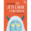 Cerkabella Könyvkiadó Egy jeti lakik a pincénkben (A)