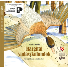 Cerkabella Könyvkiadó Hargitai vadászkalandok - Hangoskönyv - CD Audió hangoskönyv