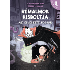 Cerkabella Könyvkiadó Rémálmok kisboltja - Az elveszett fogsor gyermek- és ifjúsági könyv